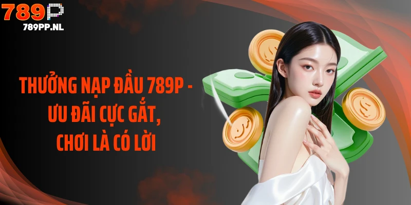 thưởng nạp đầu